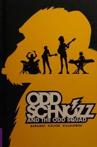 Odd Schnozz and the Odd Squad by Jeffrey Burandt