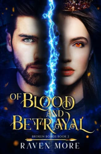 Of Blood and Betrayal Young Adult Fantasy Paranormal Romance by Raven More