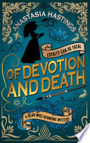 Of Devotion and Death by Anastasia Hastings