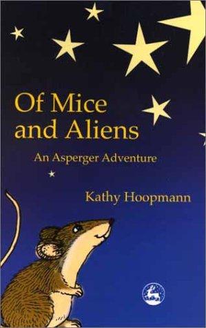 Of mice and aliens by Kathy Hoopmann