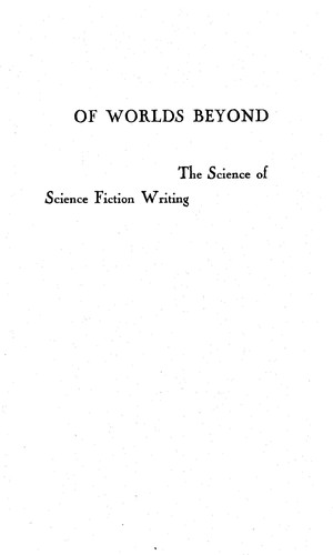 Of Worlds Beyond by Lloyd Arthur Eshbach