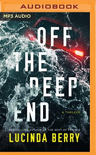 Off the Deep End: A Thriller by Berry, Lucinda