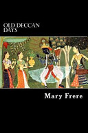 Old Deccan Days by Mary Frere