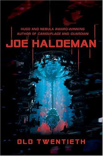 Old Twentieth by Joe Haldeman