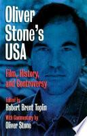 Oliver Stone's USA by Robert Brent Toplin