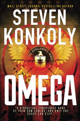Omega A Black Flagged Thriller by Steven Konkoly