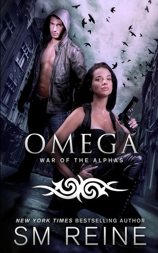 Omega An Urban Fantasy Novel by Sara Marie Reine