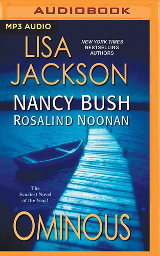 Ominous (The Wyoming Series, 2) by Lisa Jackson, Nancy Bush, Rosalind Noonan