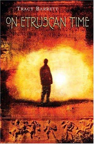 On Etruscan time by Tracy Barrett