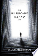 On Hurricane Island by Ellen Meeropol