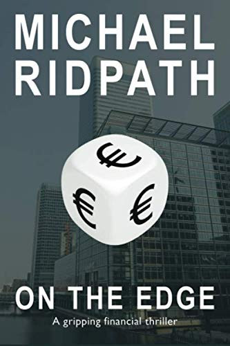 On the Edge: A gripping financial thriller by Ridpath, Michael