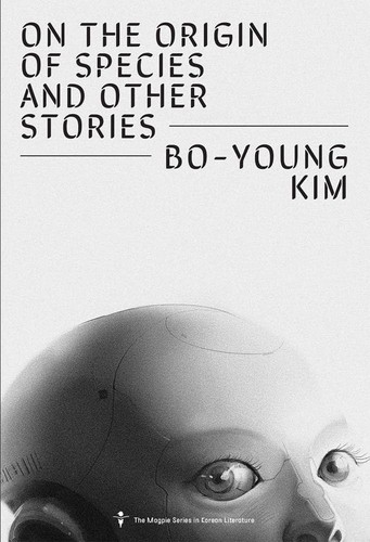 On the Origin of Species and Other Stories by Sunyoung Park