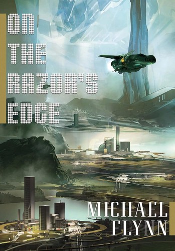 On the Razor's Edge by Michael Flynn