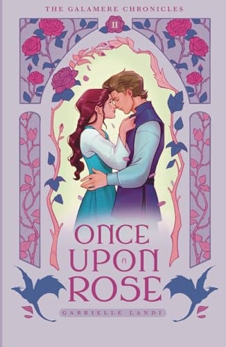 Once Upon a Rose A Cozy Fantasy Beauty and the Beast Retelling by Gabrielle Landi