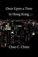 Once Upon a Time in Hong Kong by Chao Chien