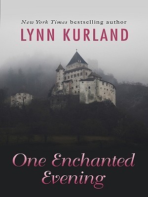 One Enchanted Evening by Lynn Kurland