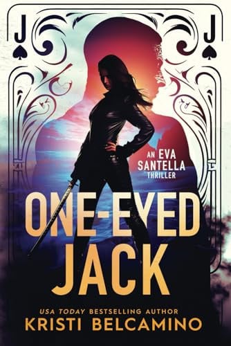One-Eyed Jack: A Thriller: A heart-pounding mafia crime thriller (Queen of Spades Thrillers) by Belcamino, Kristi