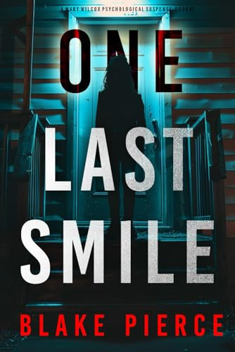 One Last Smile by Blake Pierce