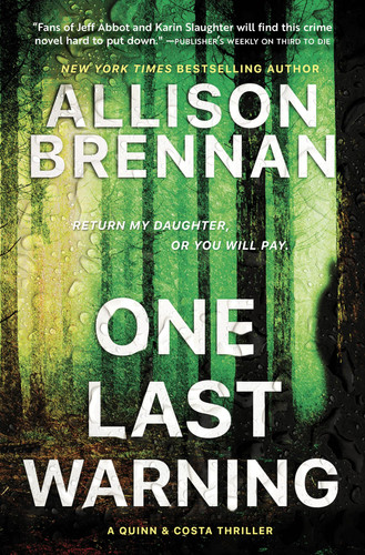 One Last Warning: A Quinn & Costa Thriller by Brennan, Allison