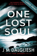 One Lost Soul (Large Print) by J M Dalgliesh