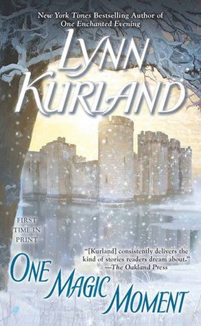 One Magic Moment by Lynn Kurland