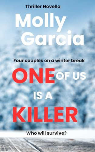 One Of Us Is A Killer by Garcia, Molly