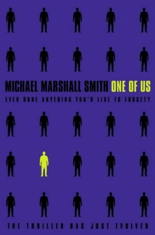 One of us by Michael Marshall Smith