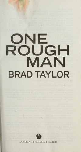 One rough man by Brad Taylor