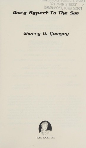 One's aspect to the sun by Sherry D. Ramsey