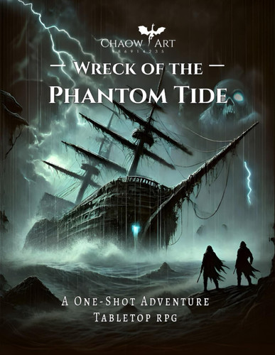 One-Shot Dark Horror Fantasy: Adventure Tabletop RPG – The Wreck of the Phantom Tide | 5th Edition Compatible | Perfect for Campaigns & Gifts by ChaowArt