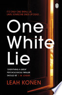 One White Lie by Leah Konen