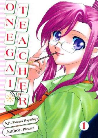 Onegai Teacher Book 1 by Shizuru Hayashiya