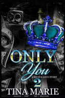 Only You by Tina Marie