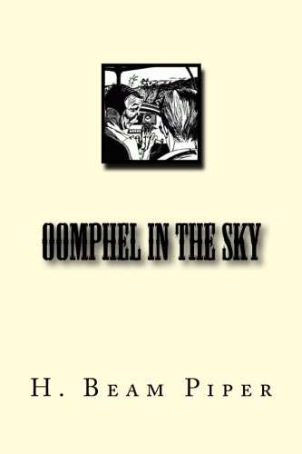 Oomphel in the Sky by H. Beam Piper