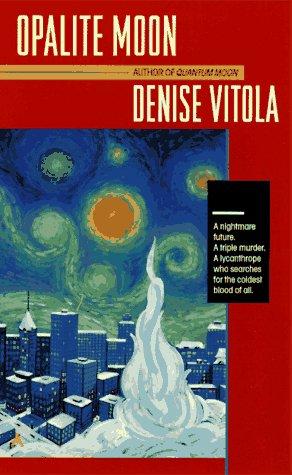 Opalite Moon by Denise Vitola