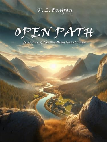 Open Path Allegorical Fantasy by K. L. Bonifay