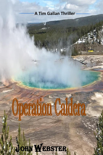 Operation Caldera (A Tim Gallan Thriller) by Webster, John