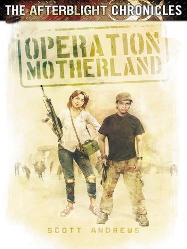 Operation Motherland by Scott Andrews