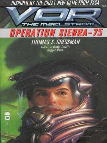 Operation Sierra-75 by Thomas S. Gressman