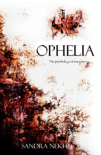 Ophelia by Sandra Nekh
