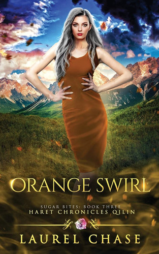 Orange Swirl Haret Chronicles Qilin: A Fantasy Romance by LAUREL. CHASE