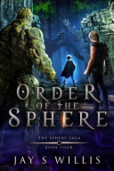 Order of the Sphere by Jay Willis