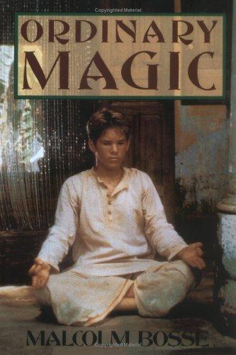 Ordinary magic by Malcolm Bosse