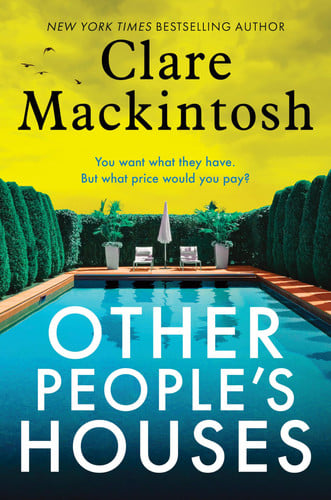 Other People's Houses A Novel by Clare Mackintosh