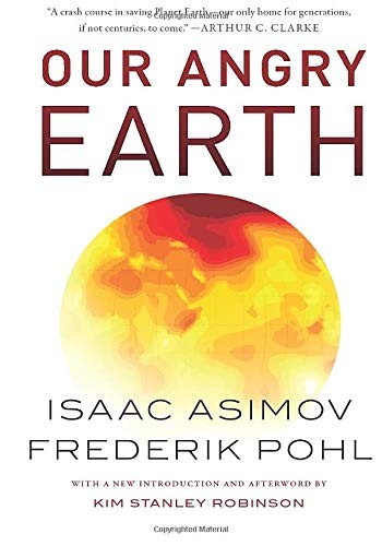 Our Angry Earth by Isaac Asimov