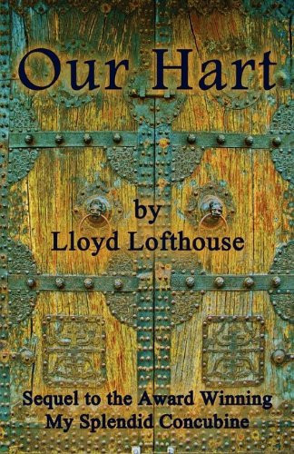 Our Hart, Elegy for a Concubine by Lloyd Lofthouse