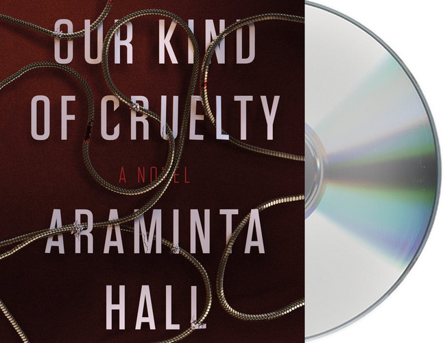Our Kind of Cruelty: A Novel by Hall, Araminta
