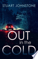 Out in the Cold by Stuart Johnstone