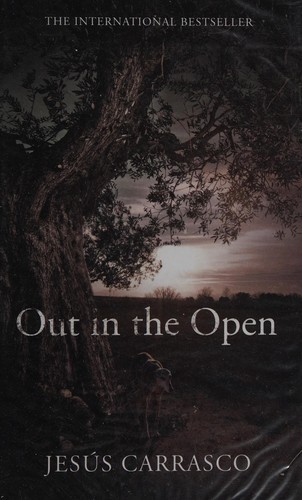 Out in the open by Jesús Carrasco