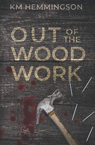 Out of the Woodwork by Kyleigh Hemmingson